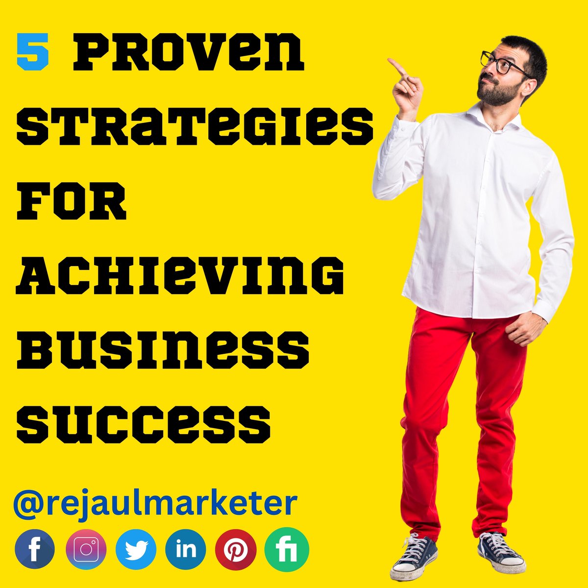 5 Proven Strategies for Achieving Business Success
1. Develop a Clear Business Plan.
2. Focus on Customer Satisfaction.
3. Build a Strong Online Presence.
4. Continuously Improve Your Products and Services.
5. Stay Financially Responsible. FIVERR LINK: fiverr.com/rejaulmarketer