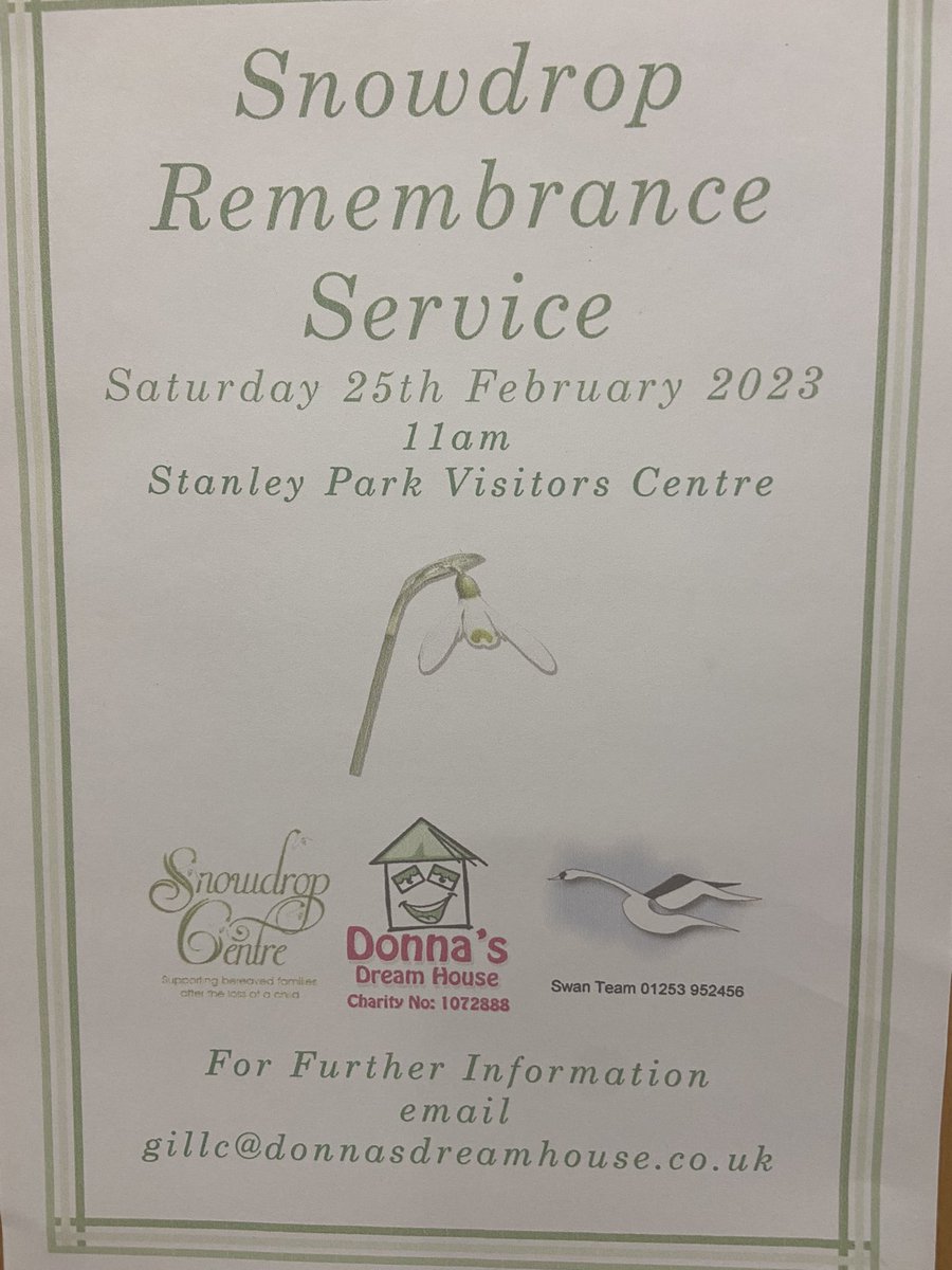 Snowdrop Remembrance Service being held today 11am at the Stanley Park Visitors Centre , Blackpool. A special service & time to remember precious children who have died and those bereaved 🦢