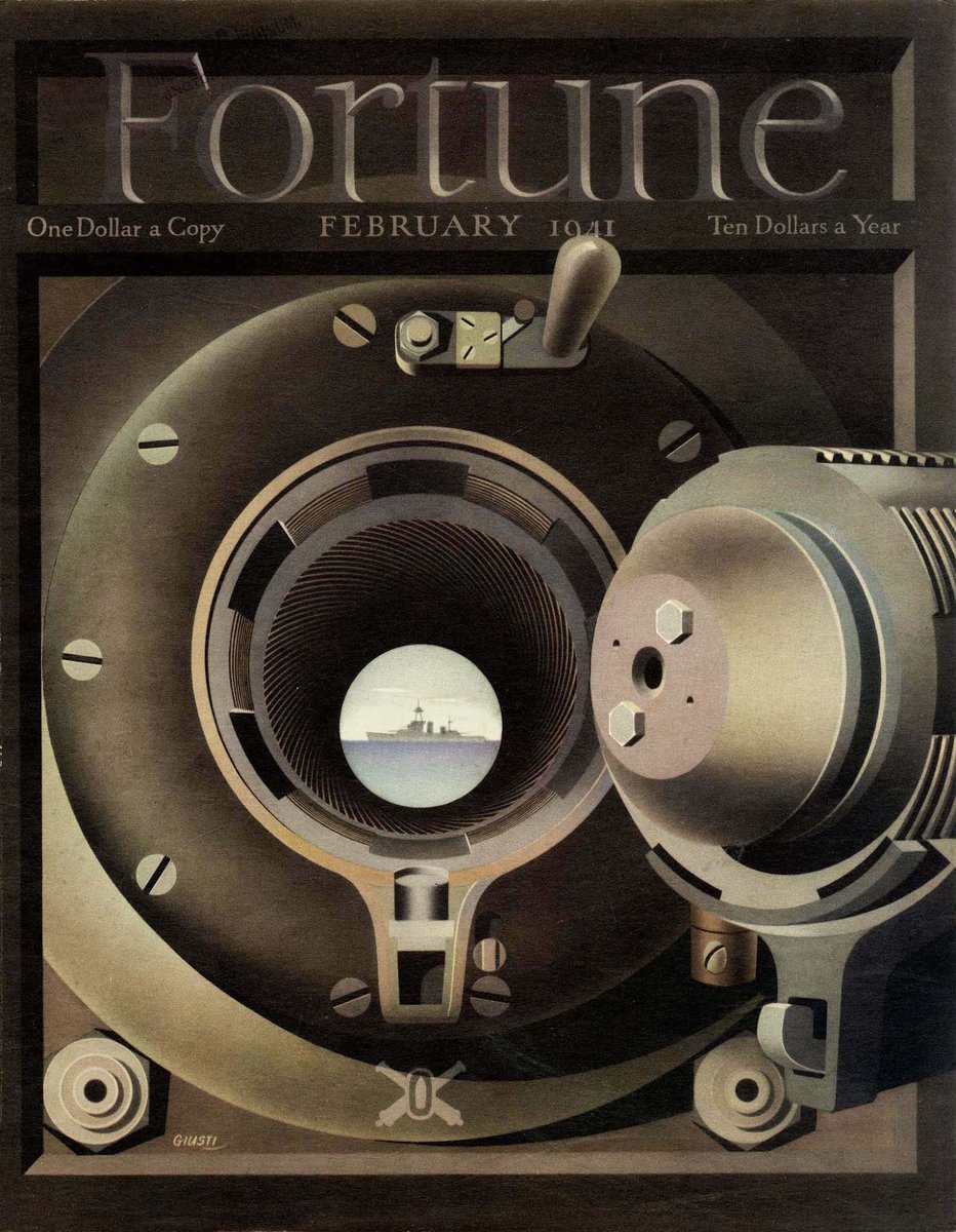 #Fortune in #FEBRUARY 1941
Cover of Fortune magazine, February 1941. Illustration by George Giusti.
#illustration #illustrationart #illustrationartists #GeorgeGiusti #WW2 #navalwarfare #battleship #precisionism