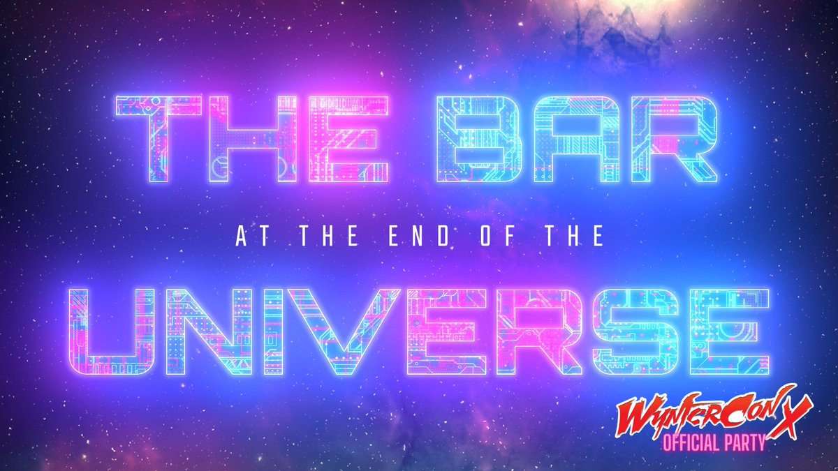 Wyntercon's tweet image. Please join us for our Official Evening at Wyntercon X this year, Sponsored by our good friends over at Racquet Studios

The Theme for this year's party is:- "The Bar at the end of the universe"

Keep an eye on socials for more information 

#wyntercon