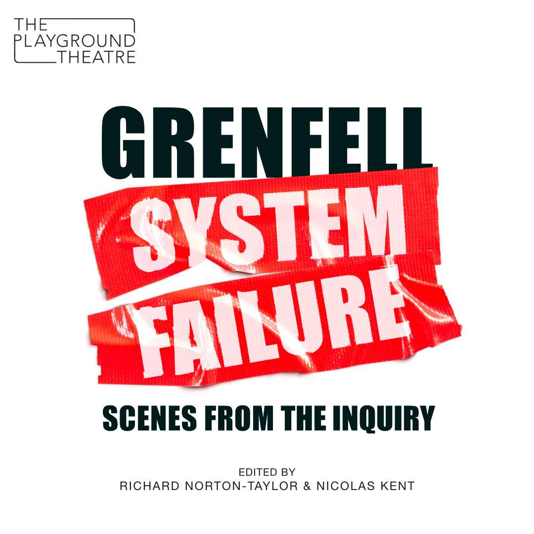 ★ ★ ★ ★ ★ Grenfell: System Failure opens to critical acclaim | UNTIL 26th MARCH - mailchi.mp/theplaygroundt…