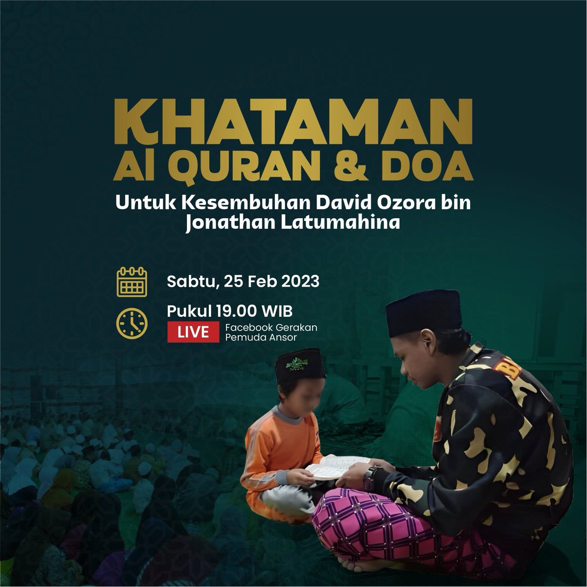 Mari khtiar batin mengharap berkah dan memohonkan rahmat Allah untuk kesembuhan ananda David Ozora bin Jonathan Latuhamina.