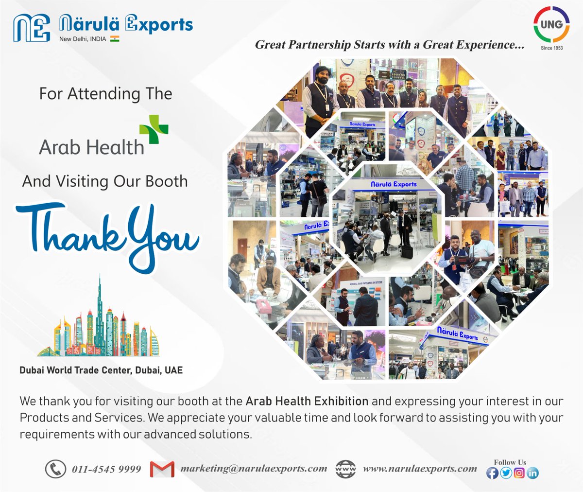 We thank you for visiting our booth at the Arab Health Exhibition and expressing your interest in our Products and Services. We appreciate your valuable time and look forward to assisting you with your requirements with our advanced solutions.