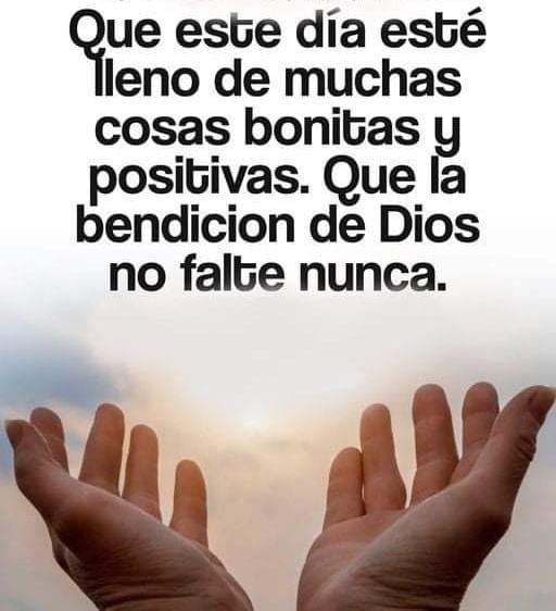 Que en éste sábado no nos falte la bendición de Dios 🙏 Buenos días