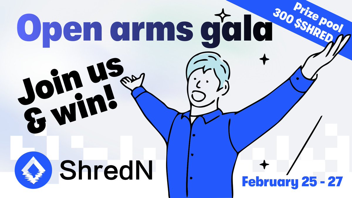 ShredN (@shrednprotocol) on Twitter photo 🏮 #ShredN Open Arms Gala🏮
You are specially invited to join our community!!!
🔥Big chance to grab the 300 $SHRED (2 SHRED for 150 winners)🔥
⏳ Feb 25 - Feb 27
Rules:
✅ Follow <a href="/ShredNProtocol/">ShredN</a>
✅ Join t.me/ShredN
✅ Comment #BUIDLSHRED
#GIVEAWAY 🏮 #ShredN Open Arms Gala🏮
You are specially invited to join our community!!!
🔥Big chance to grab the 300 $SHRED (2 SHRED for 150 winners)🔥
⏳ Feb 25 - Feb 27
Rules:
✅ Follow <a href="/ShredNProtocol/">ShredN</a>
✅ Join t.me/ShredN
✅ Comment #BUIDLSHRED
#GIVEAWAY