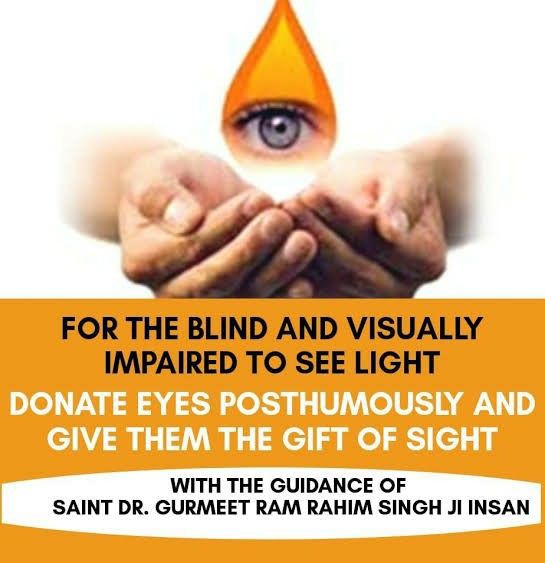 Gurjeet_0372's tweet photo. For the blind and visually impaired to see light #ServingHumanityAfterDeath donate eyes posthumously and give them the gift of Singh @Derasachasauda with the guidance of Saint Dr. @Gurmeetramrahim Singh Ji Insan. https://t.co/izC8GLDyg0