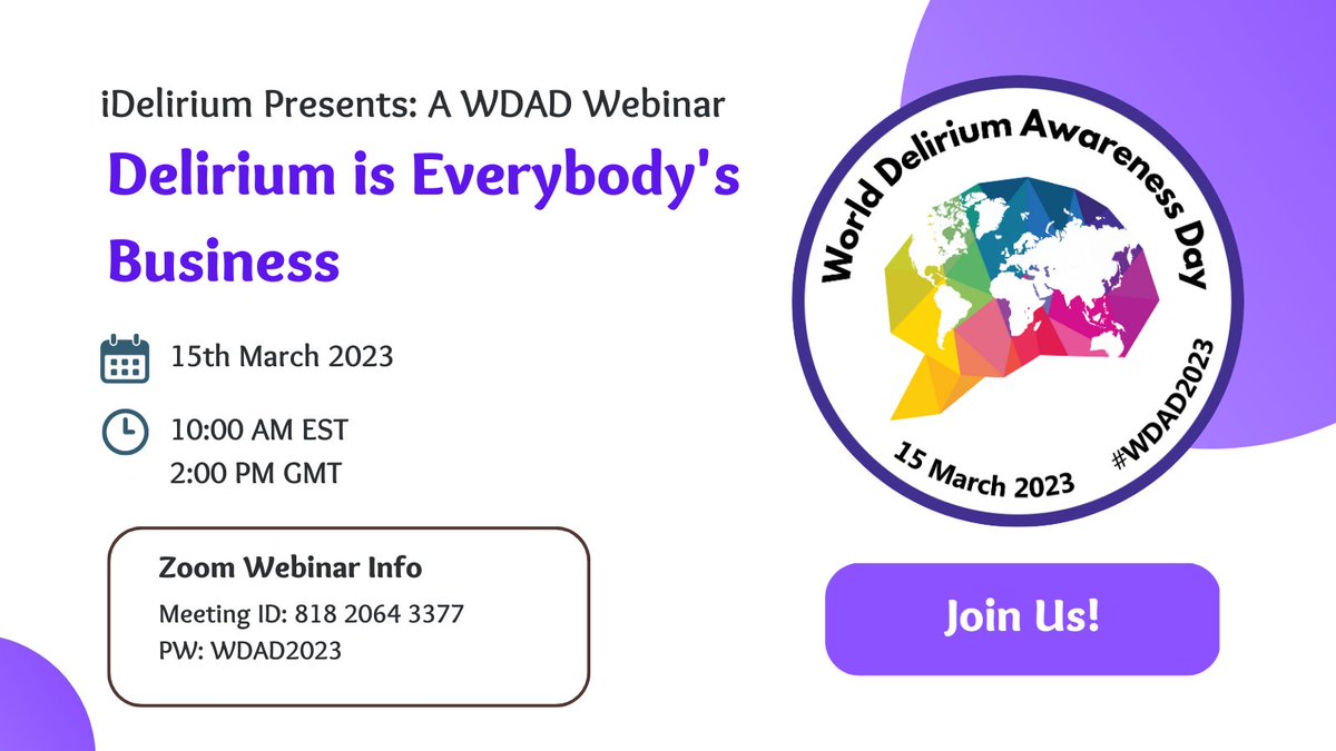 Join @iDelirium_Aware for a #WDAD2023 Webinar! Theme: Delirium is Everybody's Business Hosted By: @deliriumkrish and @A_MacLullich, and the rest of the @iDelirium_Aware team. Zoom Webinar: March 15, 2023 2:00 PM GMT 10:00 AM EST