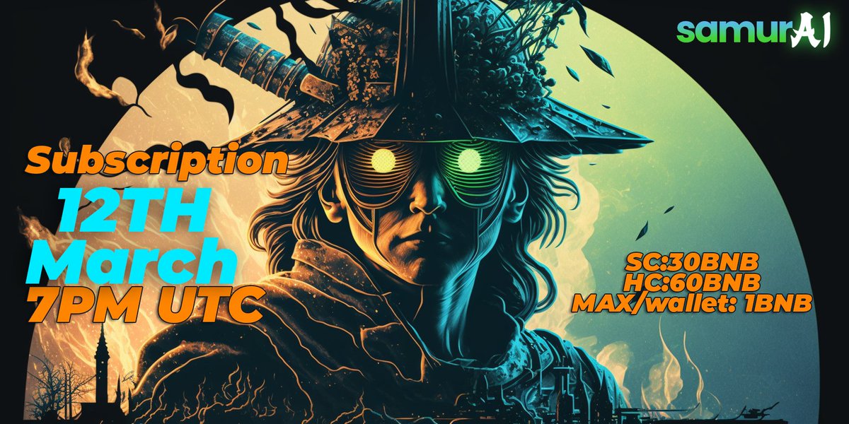 🥷Samurai Subscription is starting tomorrow | Low sc and hc 

🥷Presale will be live only for 25 hours 

#Pinksale Link: pinksale.finance/launchpad/0x7A…