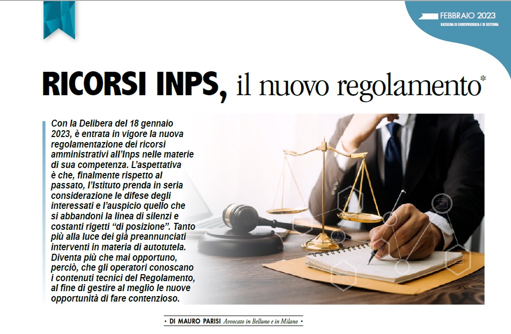 📝#𝐑𝐈𝐂𝐎𝐑𝐒𝐈 #𝐈𝐍𝐏𝐒, 𝐈𝐋 𝐍𝐔𝐎𝐕𝐎 #𝐑𝐄𝐆𝐎𝐋𝐀𝐌𝐄𝐍𝐓𝐎
✍🏻di Mauro Parisi, Avvocato in Belluno e Milano  
🔎Leggi l’articolo: bit.ly/3L7XQN6
#Sintesi di gennaio 2023 a cura di <a href="/cpo_mi/">Consulenti Lavoro MI</a>