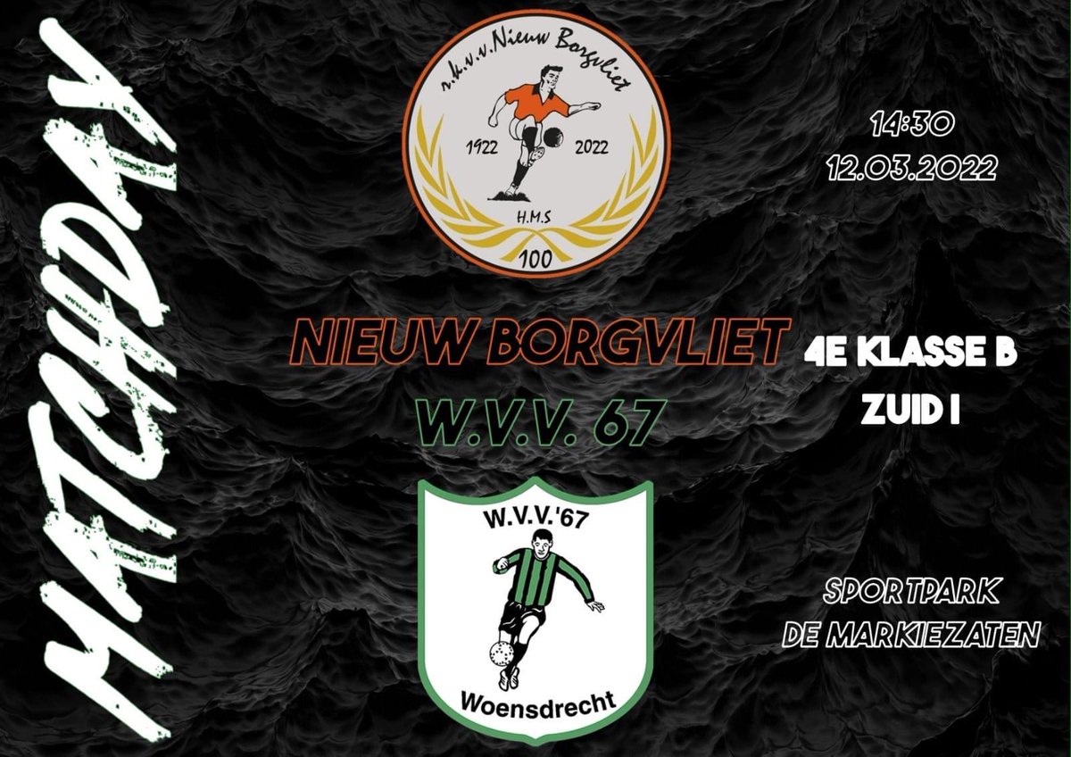 MATCHDAY! 

⚽️ <a href="/RKVVNwBorgvliet/">RKVV Nieuw Borgvliet Zondag 1</a> - WVV’67
📆 Zondag 12 maart
🕞 Aanvang: 14.30
📍 Sportpark De Markiezaten
