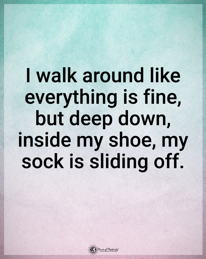 TrainingMindful's tweet photo. “I walk around like everything is fine..." https://t.co/SMVFMkUcSt