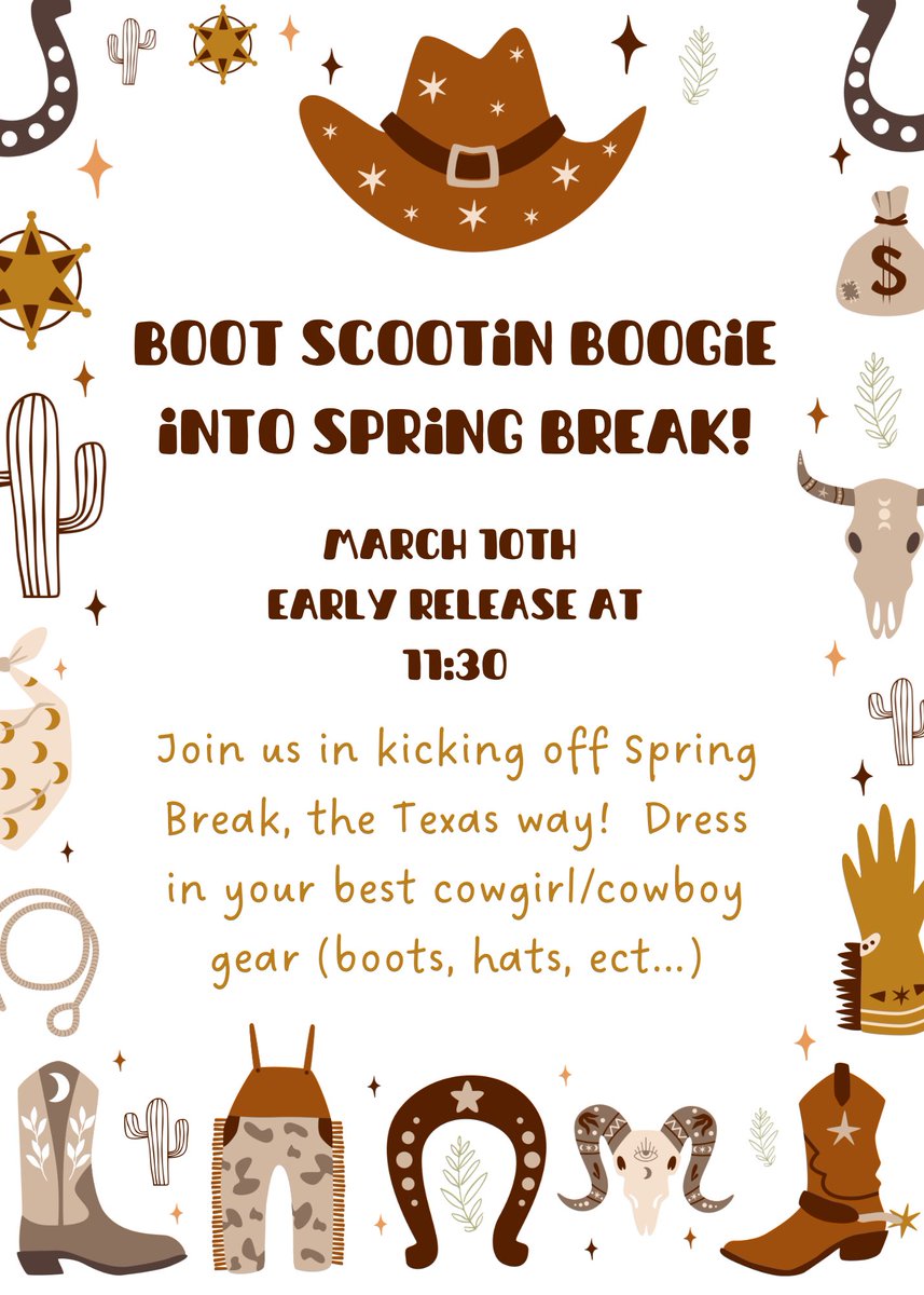 How Rangers! Wear your best western gear tomorrow for our Boot Scoot n Boogie into SPRING BREAK!!!! 🤠