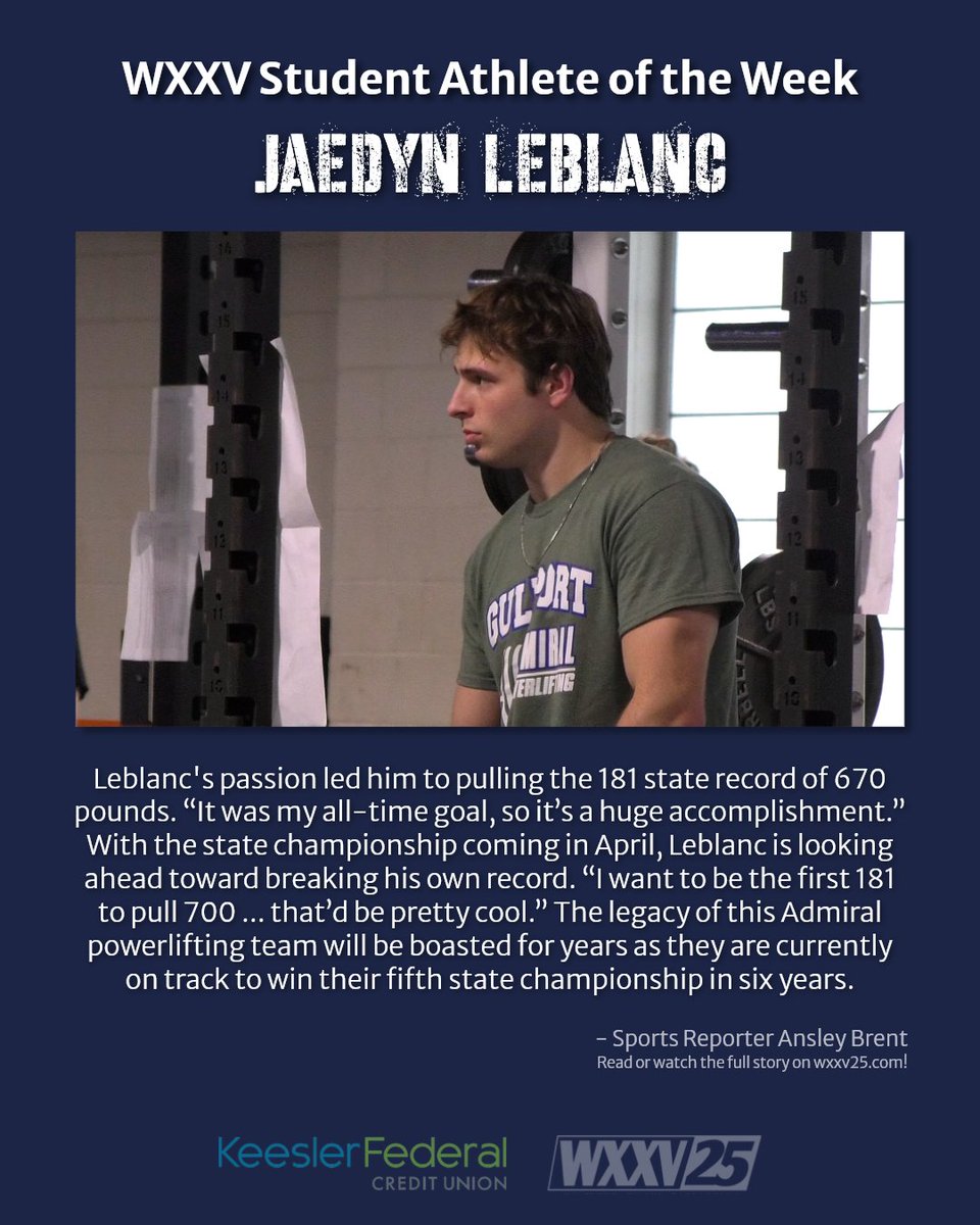 WXXV25's tweet image. A story of record-breaking! Meet Jaedyn Leblanc, powerlifting South State champion for Gulfport High School! 🏋🏻‍♂️

#StudentAthleteOfTheWeek @KeeslerFed bit.ly/3J40zV8