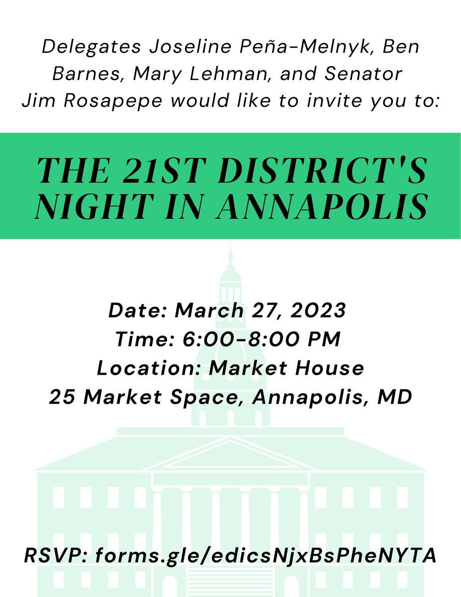 Reminder to our friends in District 21 that on Monday, March 27th, we are hosting our annual Night in Annapolis. Space is limited, so please RSVP as soon as possible! forms.gle/edicsNjxBsPheN… #MDDistrict21 #NightinAnnapolis