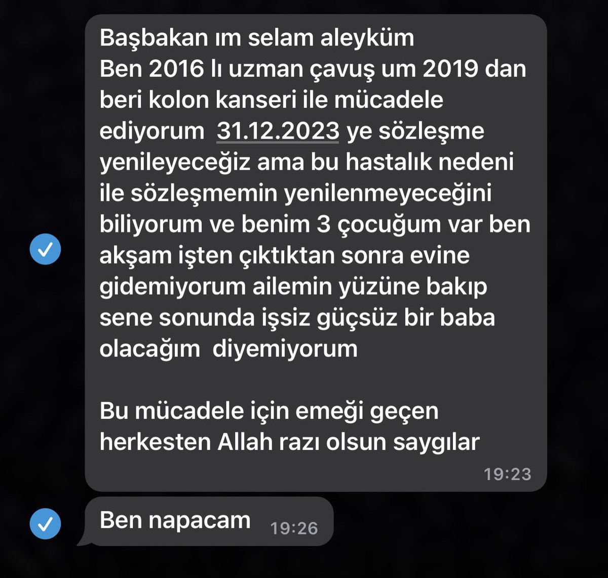 Ben cevap veremedim
Boğazım düğümlendi 
Kanserden Ölmezsen iyileşsen dahi sözleşmen fesih olur diyemedim
Bunu gören yetkililer bir cevap verir herhalde!!!

 #UzmanÇavuşlaraKadro