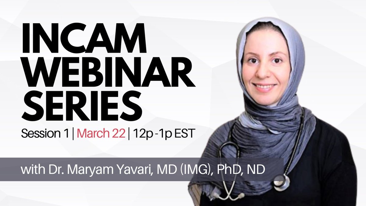 IncamResearch's tweet photo. Join us for the first session in INCAM's Interdisciplinary &amp; Integrative Healthcare Webinar Series! March 22 @ 12p EST with Dr. Maryam Yavari. Login at https://t.co/I93XOLZeIB for more information!

#tcaim #webinar #incam #membersonly https://t.co/yYuc3ZraSE