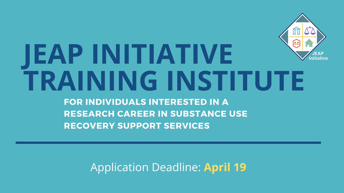 Interested in becoming an NIH-funded researcher focused on substance use recovery support services? Apply for the JEAP Initiative Training Institute, a virtual 2-year individualized training and mentoring program. jeapinitiative.org/training-insti…  #research