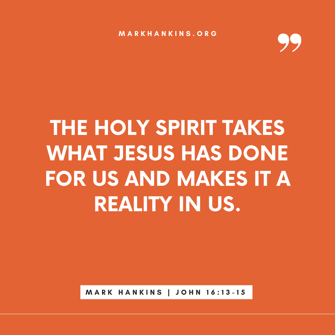 markhankins1123's tweet photo. "The Holy Spirit takes what Jesus has done for us and makes it a reality in us." - Mark Hankins + John 14:13-15 https://t.co/bHSTg7qDxm