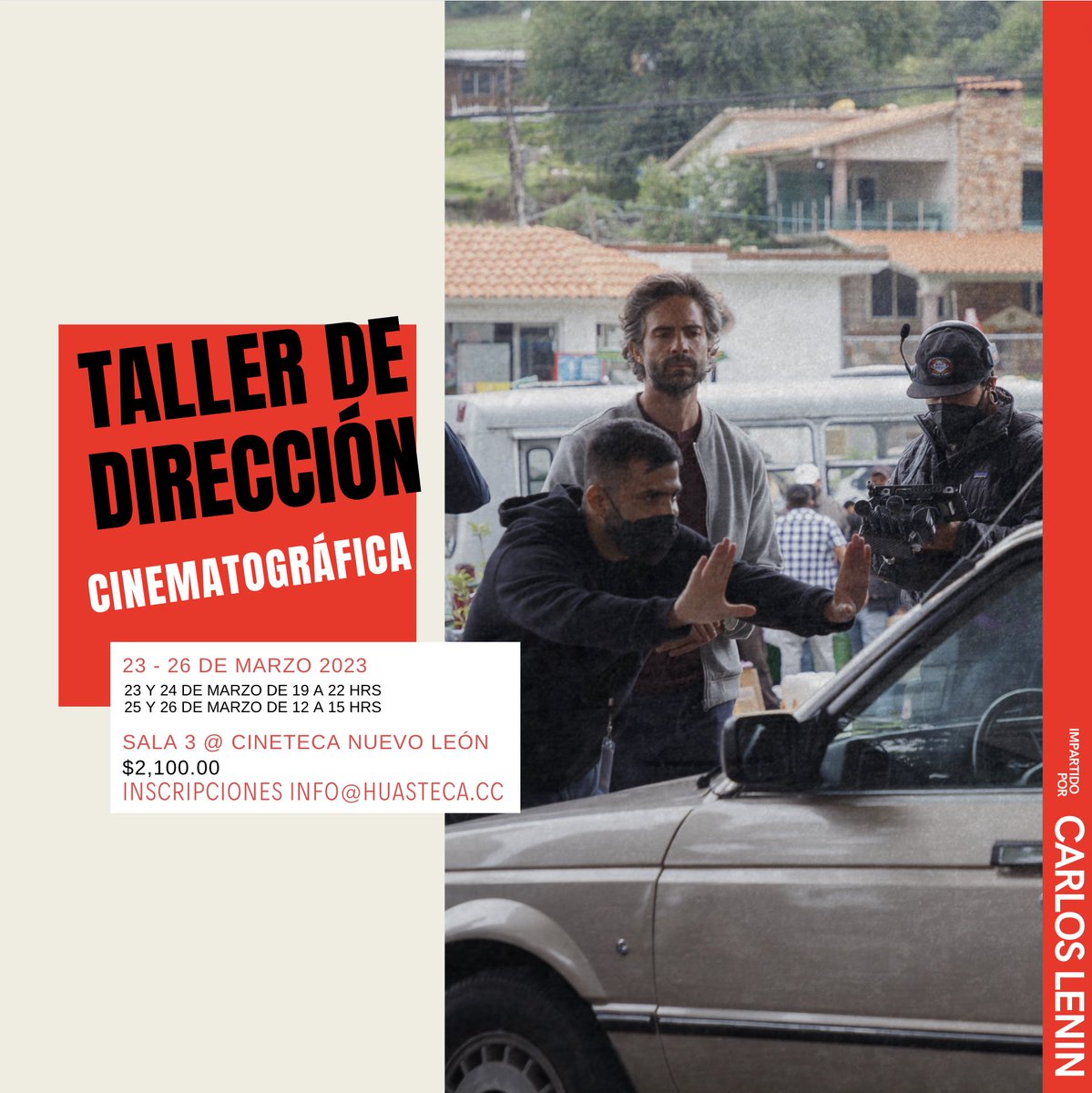 huastecacc's tweet photo. 🗣️MONTERREY🗣️
Taller de dirección cinematográfica impartido por Carlos Lenin.
Fechas: del 23 al 26 de Marzo (4 sesiones)
Lugar: Sala 3 - Cineteca Nuevo León
Costo: $2,100.00
Inscripciones: info@huasteca.cc o escríbenos por DM https://t.co/LPxDJx5Gbl