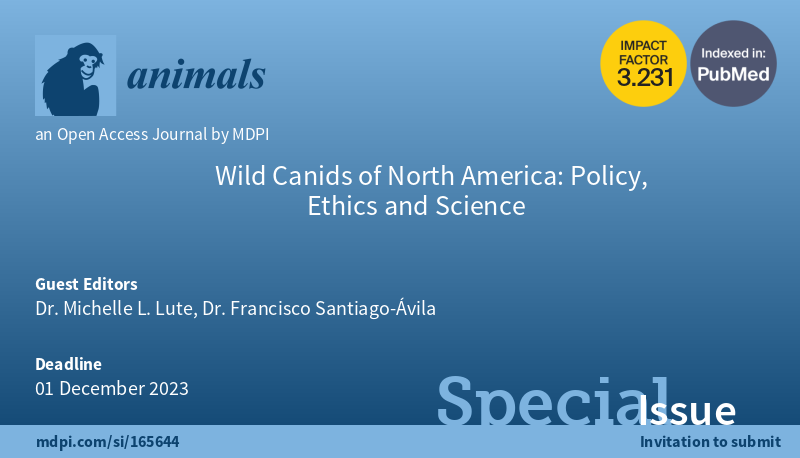 I'm excited to share an opportunity to submit papers for a Special <a href="/Animals_MDPI/">Animals</a> Issue with yours truly &amp; <a href="/FranSntgoAvila/">Fran Santiago-Ávila Ⓥ🐾</a> as Guest Editors!

"Wild Canids of North America: Policy, Ethics and Science" lnkd.in/dm3D6JVZ

Send us your submissions!