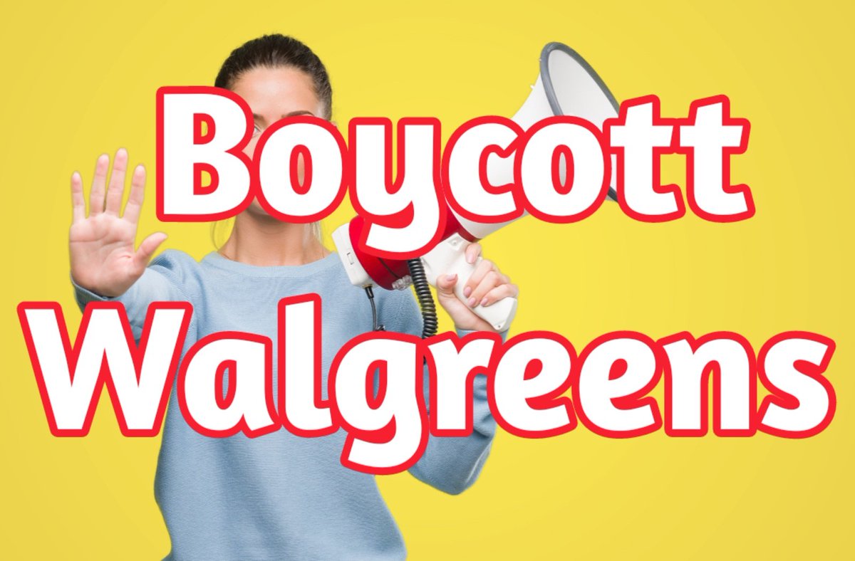 #BoycottWalgreens