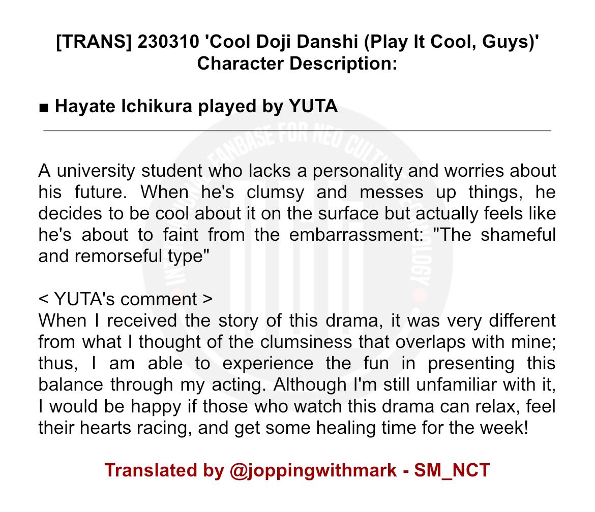 SM_NCT on X: [TRANS] 230310 'Cool Doji Danshi (Play It Cool, Guys)'  Character Description: □ Hayate Ichikura played by #YUTA A university  student who lacks a personality and worries about his future. #