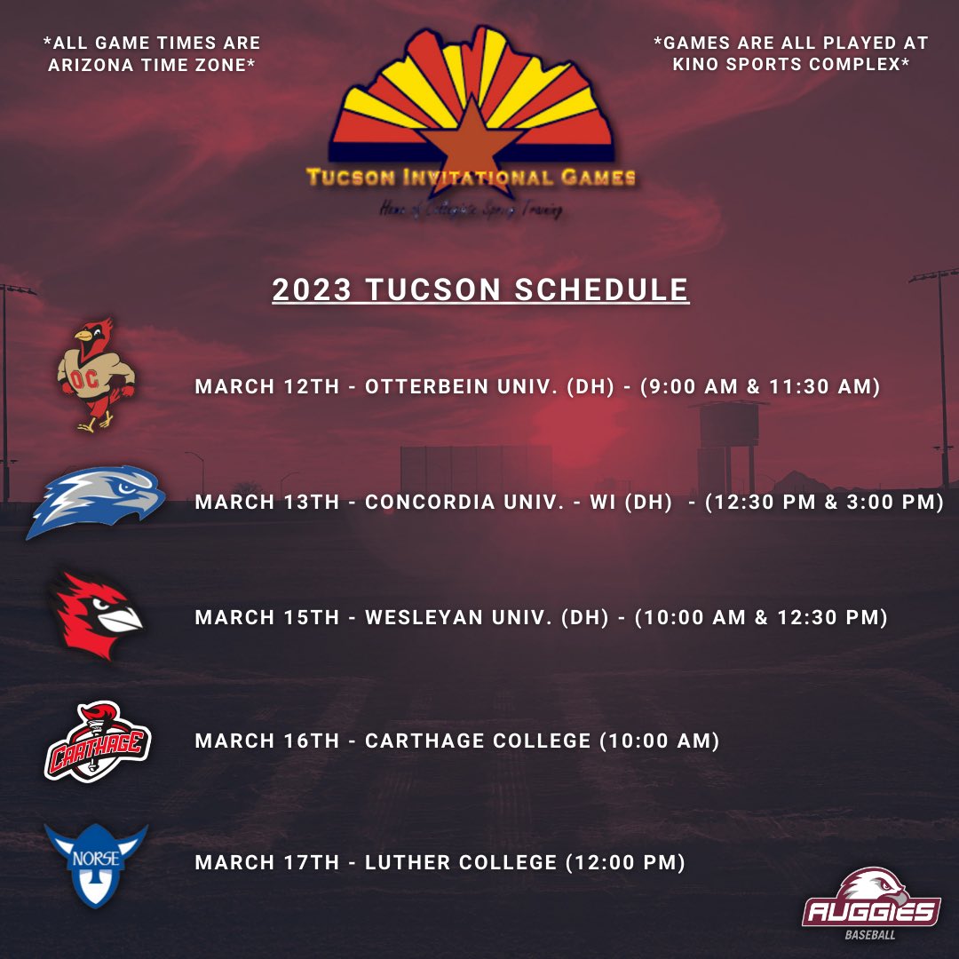 Tucson Schedule for the Auggies! Get down in the sun &amp; play some ball. The squad is ready!

*All game times on this are based on Arizona time zone*

#FDSA #Convocation 🦅