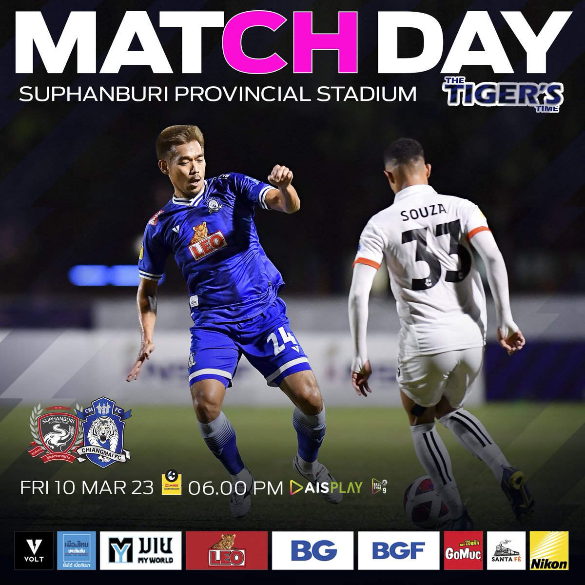 ▶️ MATCH DAY: T2 สัปดาห์ที่ 27 สวัสดีจ่าฝูง⁣
⁣
⚽️ SPFCvCMFC⁣
🎯 FRI 10 MAR 2⁣3⁣
🕖 06:00 PM⁣⁣⁣
🏟 Suphanburi Provincial Stadium⁣
Live: AIS PLAY BALL THAI 9⁣
⁣
#THETIGERSTIME⁣
#ChiangmaiFC #CMFC⁣⁣⁣⁣⁣⁣⁣⁣
#ChiangmaiIsBlue💙⁣⁣⁣⁣
