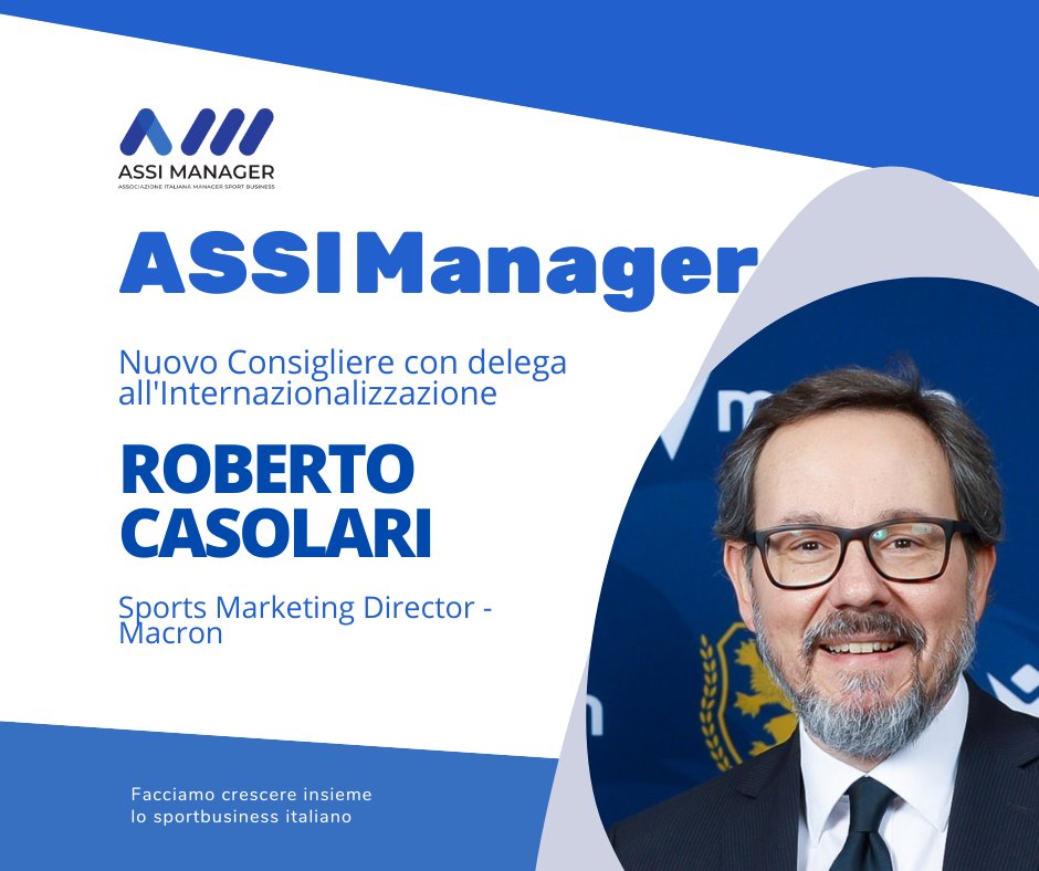 NUOVO CONSIGLIERE
Entra nel Board Direttivo ROBERTO CASOLARI, Sport Marketing Director di Macron.
Assume la Delega all’Internazionalizzazione.

#assimanager #assi #sport #sportbusiness #associazione