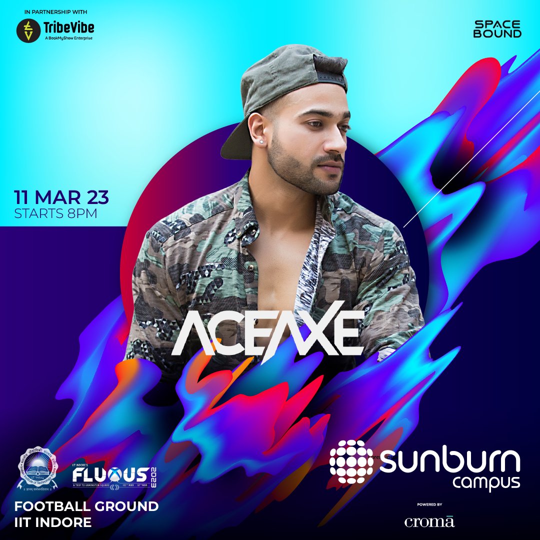<a href="/CampusSunburn/">Sunburn Campus</a> in partnership with Tribevibe presents a one of a kind evening with the electrifying <a href="/djholyc_c/">DJ Holy C</a> &amp; <a href="/Aceaxemusic/">Aceaxe</a> at #fluxus's <a href="/IITIOfficial/">IIT Indore</a> fest on 11th March, 8 pm onwards 

Co powered by <a href="/cromaretail/">Croma</a>

<a href="/shovenshah/">Shoven Shah</a>
#Tribevibe