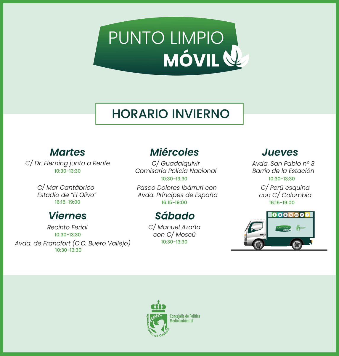 ⌚️♻️ Horario y ubicación del Punto Limpio Móvil de #Coslada

❄️ Horario de INVIERNO

🍏 Concejalía de Política Medioambiental
📞 916278200 ext. 2400
📩 medioambiente@ayto-coslada.es