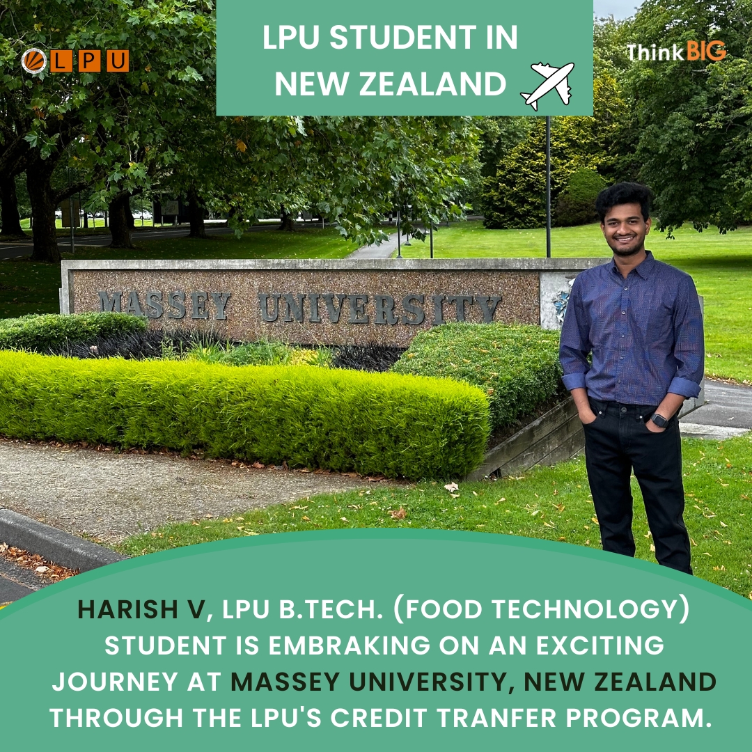 Congratulations #ProudVerto! 🎉

Meet Harish V, B.Tech. Food Technology student from Lovely Professional University, for successfully embarking on the Credit Transfer Program to Massey University in New Zealand!
Thanks to his exceptional academic journey at LPU.