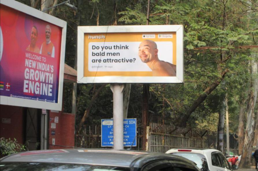 it's for sure, now everytime I see a bald guy on Delhi Streets, this billboard is gonna pop-up in my head 😂