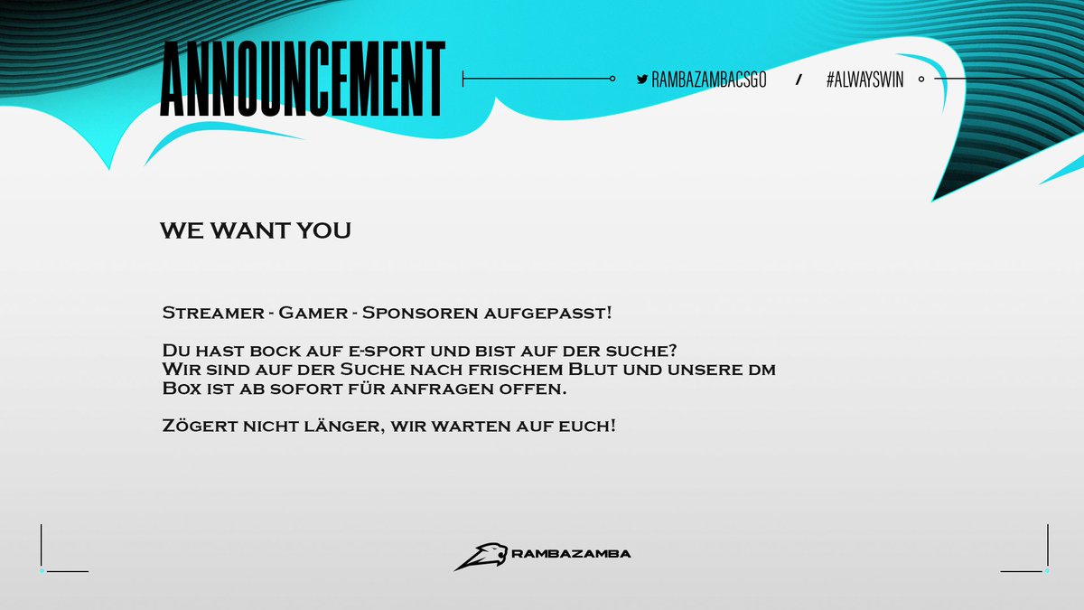 ⚪️🔵 rambazamba - Home of the Beast 😼

 We want you 🫵

📌 #twitch Caster
📌 #CSGO Academy Team
📌 #VALORANT  Team
📌 Community Manager

solo.to/rambazamba