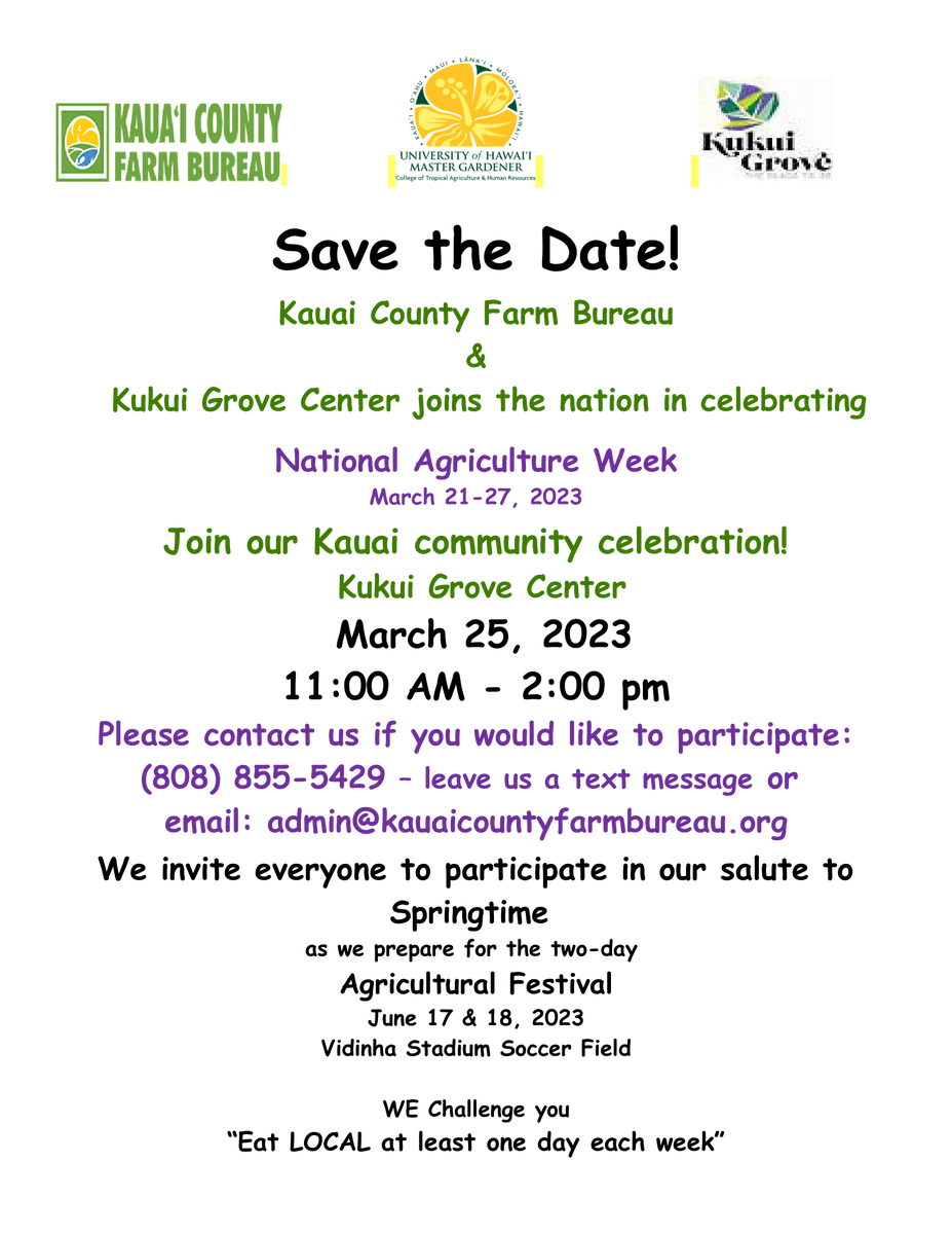 kauaigrownpgrm's tweet photo. Save the Date! Join Kauai County Farm Bureau and Kukui Grove Center in celebration of National Agriculture Week, March 25, 11:00 am - 2:00 pm at Kukui Grove Center. Please contact (808) 855-5429 or email admin@kauaicountyfarmbureau.org to participate. https://t.co/Ey9pthsEDo