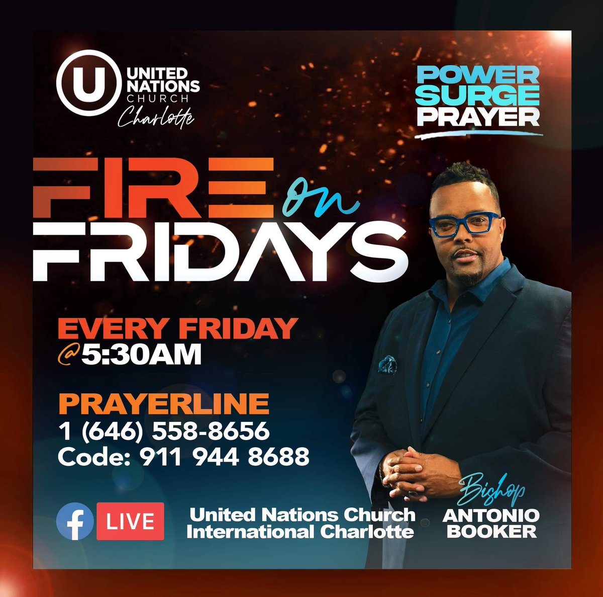 Join me this FRIDAY morning <a href="/5/">Reserved</a>:30am for 🔥FIRE ON FRIDAYS🔥 with Bishop Antonio Booker and intercessors from all around the country! Join us on the United Nations Church International Charlotte FB page or dial in the Prayerline.