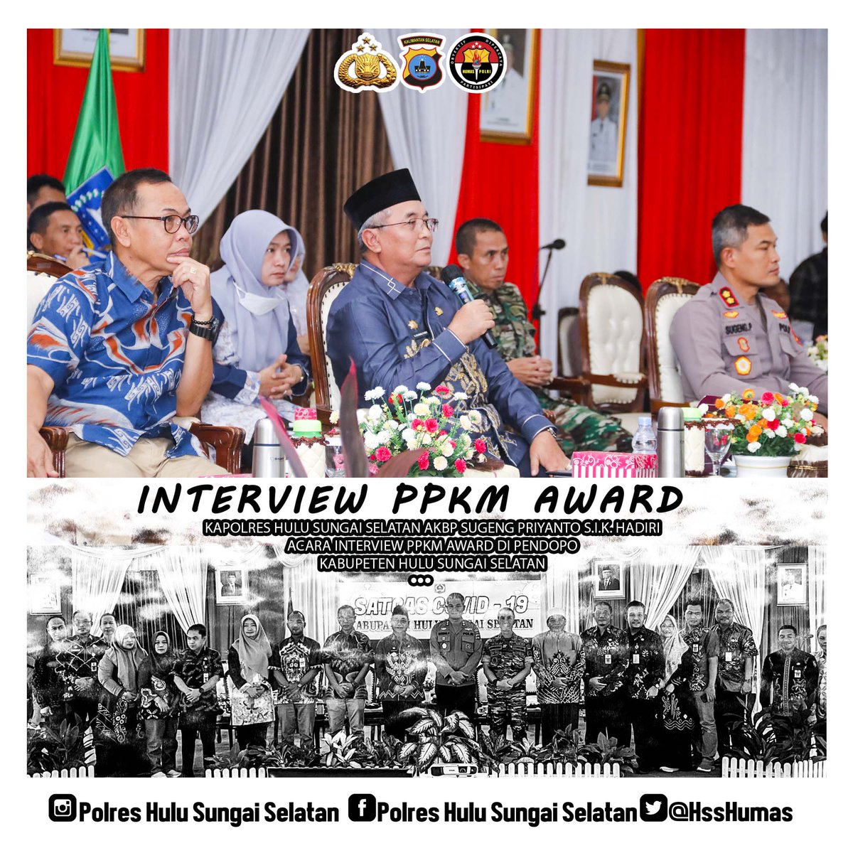 HssHumas's tweet photo. Kapolres Hulu Sungai Selatan AKBP Sungeng Priyanto S.I.K. Hadiri acara INTERVIEW PPKM AWARD di Pendopo Kabupeten Hulu Sungai Selatan.
#humaspolri #humaspoldakalsel #humaspolreshss #polreshulusungaiselatan #prokopim.hss https://t.co/CMYb3C57Hk