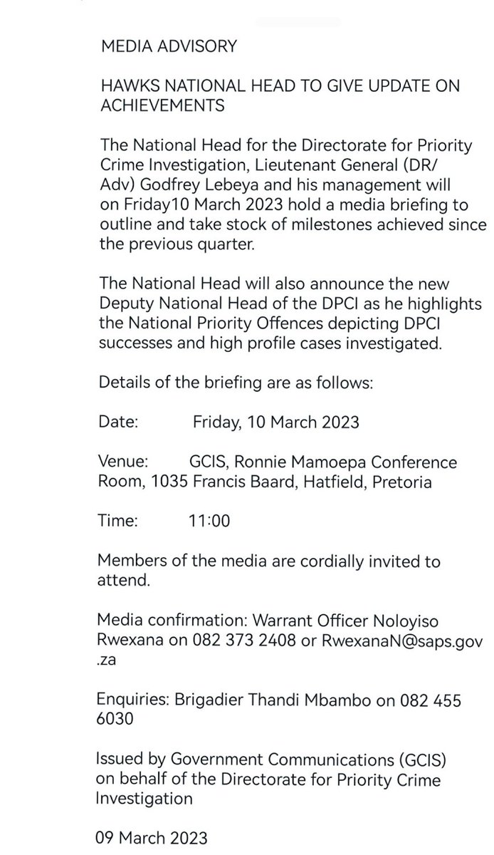 Friday, 10 March 2023 :Hawks National Head, Lieutenant Godfrey Lebeya will hold a media briefing today at 11:00 to outline and take stock of milestones achieved since the previous quarter

SAPS Hawks
#sapsHAWKS