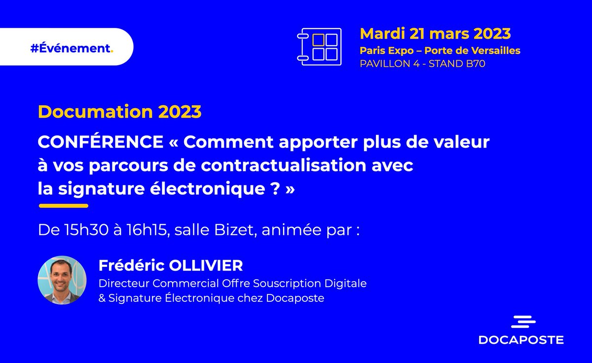 #Documation 📆 | Comment apporter plus de valeur à vos parcours de contractualisation avec la signature électronique ? 
RDV le 21/03 à 15h30 à @Documation2023 avec Frédéric Ollivier, notre Resp. Commercial Offre Souscription Digitale &amp; Signature Elec. : l.doca.info/quwO50N8a9M