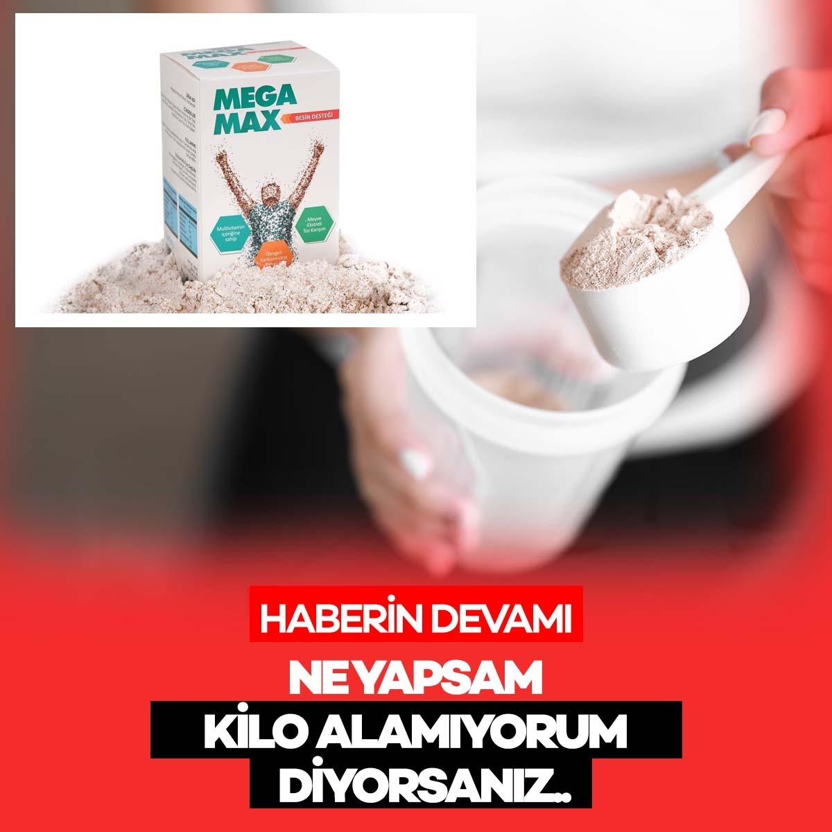 Megamax 8 yılda binlerce memnun müşteri sonuç odaklı iştah açar kilo aldırır kilolarınızı kasa çevirmenize yardımcı olur günlük kalori ihtiyacınızın tamamını karşılar. Artık öğün atlama derdi olmayacak yanınız da Megamax var. Megamax güçlendirilmiş formülü ile sizler için hazır.