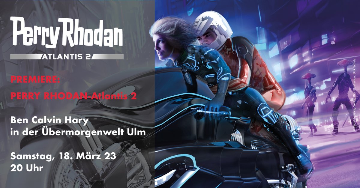 PERRY_RHODAN's tweet photo. Erlebt PERRY RHODAN-Atlantis 2 mit Exposéautor Ben Calvin Hary. 
Die Veranstaltung findet Samstag, den 18. März, in der Übermorgenwelt Ulm statt. 
Alles zur Roman-Premiere erfahrt ihr hier: https://t.co/R8mjSJ1OCn
#pratlantis https://t.co/VmhtBfHTat