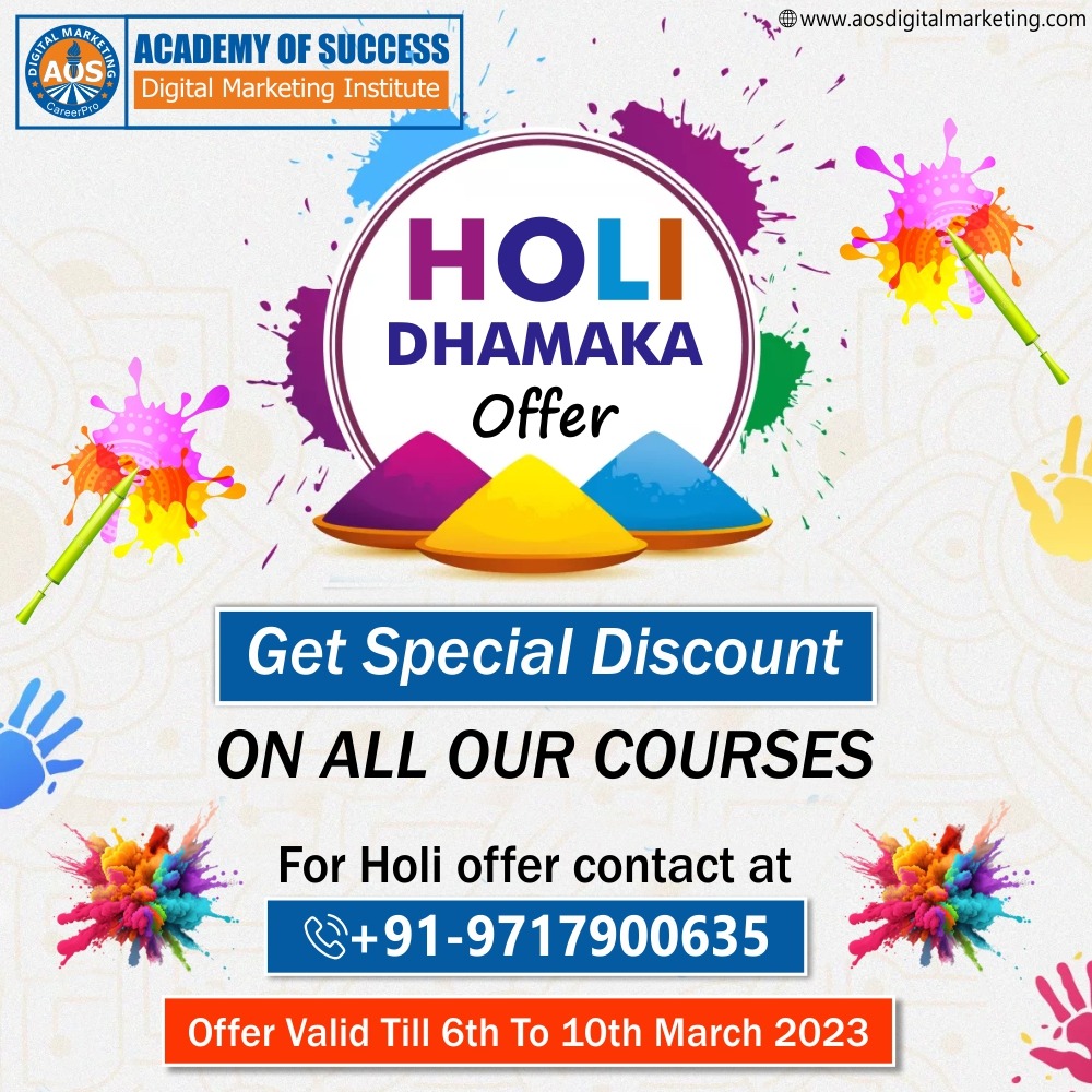 Academy Of Success wishes you all a very Happy Holi.💫🤩

Get a Special Discount On All Our Courses!!!😍😍

🔥Offer Valid Till Today only!!

👉For Holi offer contact at +91-9717900635
🌐Website - bit.ly/3QP85Xx
.
.
.
#holi #festival #happyholi #holioffer #marketing