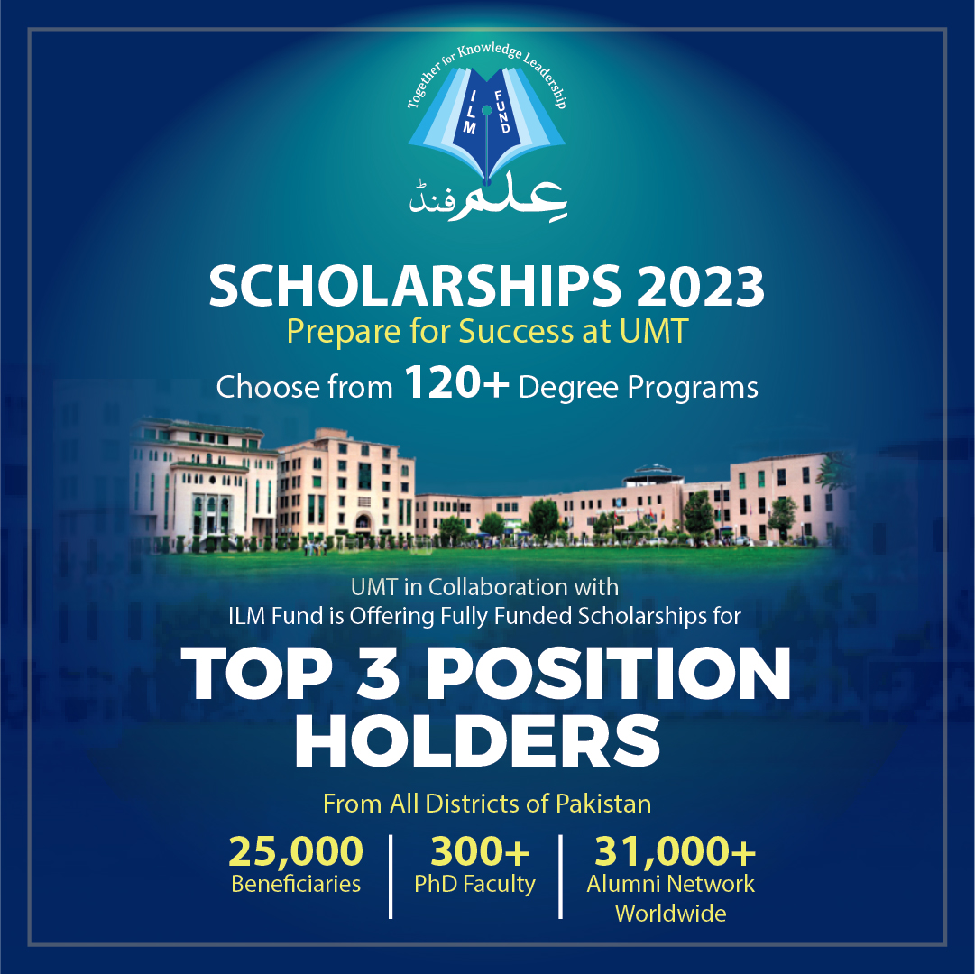UMTOfficial's tweet photo. UMT in collaboration with ILM Fund is offering Fully Funded Scholarships for "Top 3 Position Holders" from all districts of Pakistan.

Apply Now!
042 111 868 868
https://t.co/LoNfSrSShM
#BeSuccessReady https://t.co/lCZUfcypOo