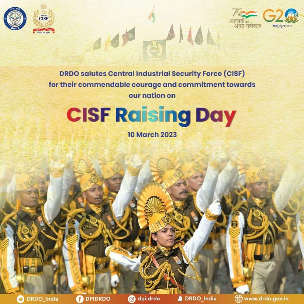 #DRDOUpdates | On 54th anniversary of #CISFRaisingDay, DRDO extends gratitude to all CISF personnel & their families for their exemplary commitment towards safeguarding the nation’s strategic establishments �Ministry of Defence, Government of India