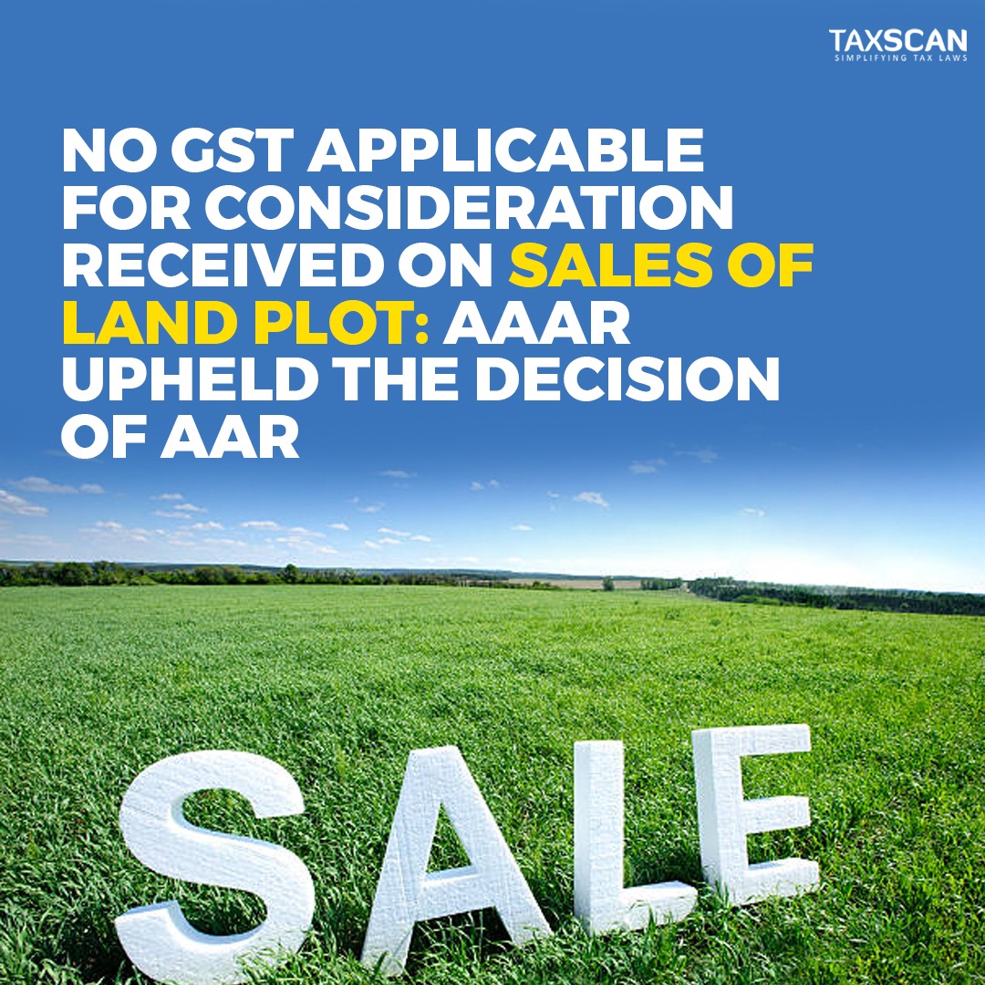 tax_scan's tweet image. taxscan.in/no-gst-applica…

#gst #salesoflandplot #aaar #aar #taxscan #taxnews