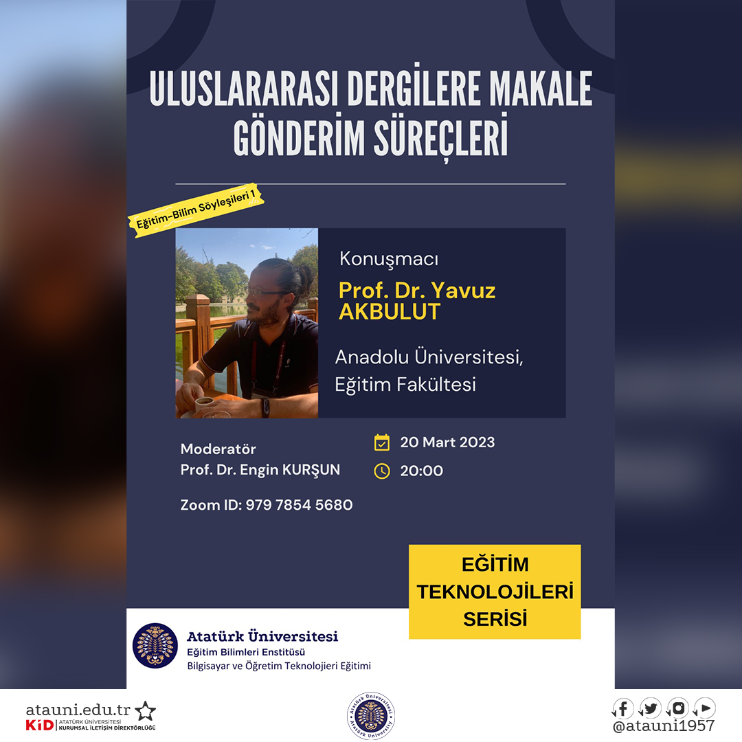 ✨ Uluslararası Dergilere Makale Gönderim Süreçleri

🗓️ 20 Mart Pazartesi
🕕20.00

🔵Zoom Bağlantısı⤵️
👉zoom.us/j/97978545680

#AtatürkÜniversitesi #BizBüyükBirAileyiz #HayatınHizmetinde #Hepİleriye #YeniNesilÜniversite #BirÜniversitedenDahaFazlası #AraştırmaÜniversitesi