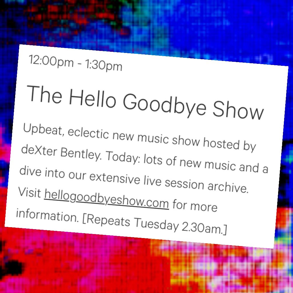 deXterBentley's tweet photo. #hellogoodbyeshow #resonancefm #dexterbentley Ft: #SarahJaneMorris + #Rokurokubi #AylinLeclair #RainbowSkull #Es #AliceHubble #MaryOcher #TheRookeryEnsemble #BrighdeChaimbeu #DurDurBandInt #BigReference #GinaBirch #JamesHoward #SamuelNicholson #TheCommunards https://t.co/mb8R1xfXO7