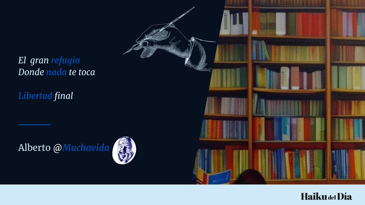 El  gran refugio
Donde nada te toca 

Libertad final
 
#HaikuDelDía #haiku #haikufeels