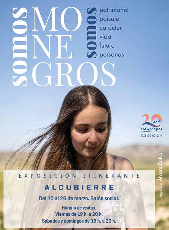🆕La exposición itinerante "Somos Monegros" estará abierta en Alcubierre desde hoy, 10 de marzo,  hasta el próximo 26 de marzo
📍Lugar: Salón social de Alcubierre 
⏰Horarios: viernes de 19.00 a 20.00 h. Sábados y domingos, de 18.00 a 20.00 horas
! Te esperamos!!!