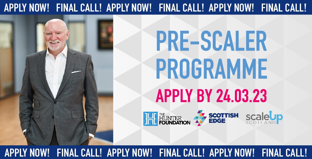 TheHunterFoundation (@thunterf) on Twitter photo FINAL CALL! Our Pre-Scaler programme, delivered in partnership with <a href="/ScottishEDGE/">Scottish EDGE</a> closes TODAY so hurry to get your applications in! We very much look forward to seeing them - good luck! APPLY NOW at scaleup@thehunterfoundation.co.uk #ScaleUpScotland <a href="/SirTomhunter/">Sir Tom hunter</a> FINAL CALL! Our Pre-Scaler programme, delivered in partnership with <a href="/ScottishEDGE/">Scottish EDGE</a> closes TODAY so hurry to get your applications in! We very much look forward to seeing them - good luck! APPLY NOW at scaleup@thehunterfoundation.co.uk #ScaleUpScotland <a href="/SirTomhunter/">Sir Tom hunter</a>